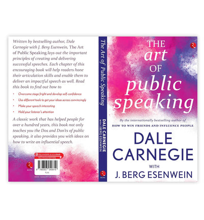 The Art Of Public Speaking by Dale Carnegie, J. Berg Esenwein [Paperback]