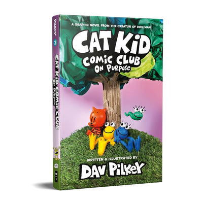 Cat Kid Comic Club #3: On Purpose by Dav Pilkey [[Hardcover]