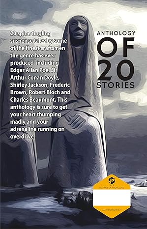 Anthology of 20 Stories Suspense by Edgar Allan Poe, Sir Arthur Conan Doyle, Shirley Jackson [Paperback]