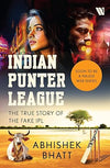 Indian Punter League by Abhishek Bhatt [Paperback]