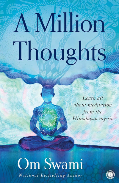 A Million Thoughts by Om Swami [Paperback]
