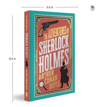 The Adventures of Sherlock Holmes by Arthur Conan Doyle [Hardcover]