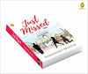 Just Missed by Himanshu Bhatia [Paperback]