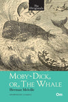 Moby - Dick; Or, The Whale ( Unabridged Classics) by Herman Melville [Paperback]
