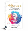 VIVEKANANDA Spirituality For Leadership and Success by Pranay [Paperback]