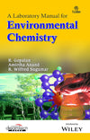 A Laboratory Manual For Environmental Chemistry by R. Gopalan [Paperback]