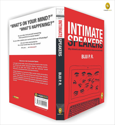 Intimate Speakers: Why Introverted and Socially Ostracized Citizens Use Social Mediaby Biju P.R. [Paperback]