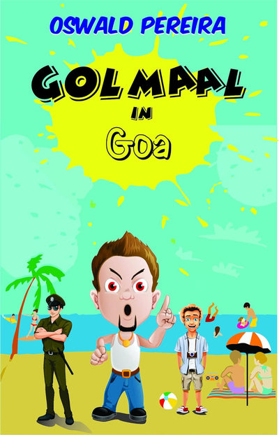 Golmaal In Goa by Oswald Pereira [Paperback]