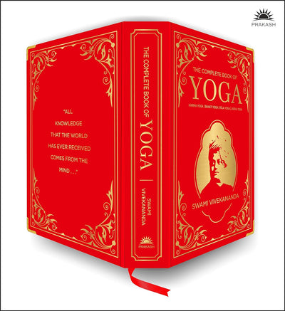 The Complete Book of Yoga by Swami Vivekananda [Hardcover]