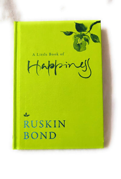 A Little Book of Happiness by Ruskin Bond [Hardcover]