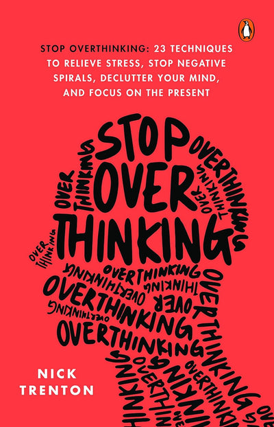 Stop Overthinking by Nick Trenton [Paperback]