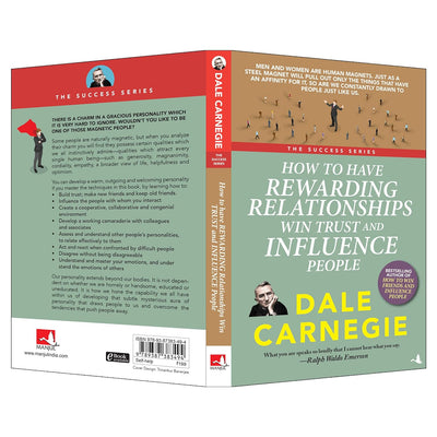 How to Have Rewarding Relationships Win Trust and Influence People by Dale Carnegie [Paperback]