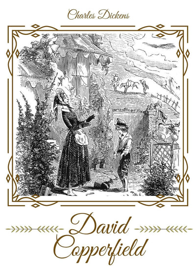 David Copperfield by Charles Dickens [Hardcover]