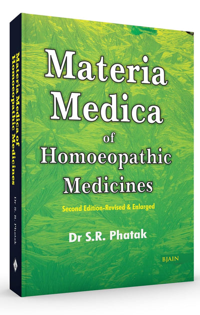 Materia Medica of Homoeopathic Medicines by S.R. Phatak [Paperback]