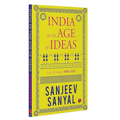 India in the Age of Ideas by Sanjeev Sanyal [Paperback]