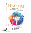 HINDUISM Spirituality For Leadership and Success by Pranay [Paperback]
