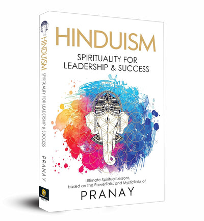 HINDUISM Spirituality For Leadership and Success by Pranay [Paperback]