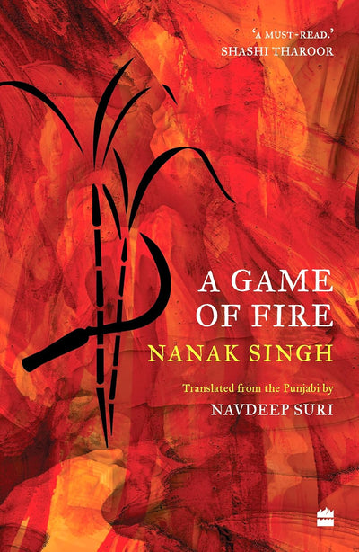 A Game Of Fire by Nanak Singh [Paperback]