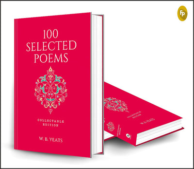 100 Selected Poems by W. B. Yeats [Hardcover]