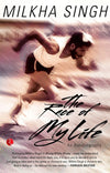 THE RACE OF MY LIFE by Rakeysh Omprakash Mehra, Milkha Singh, Jeev Milkha Singh [Paperback]