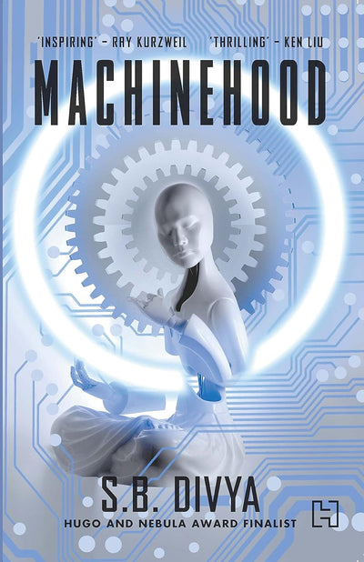 Machinehood by S.B. Divya [Paperback]