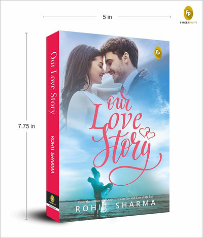 Our Love Story by Rohit Sharma [Paperback]