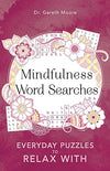 MINDFULNESS WORDSEARCHES by Gareth Moore [Paperback]