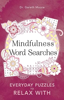 MINDFULNESS WORDSEARCHES by Gareth Moore [Paperback]