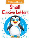 Write and Learn - Small Cursive Letters by Team Pegasus [Paperback]