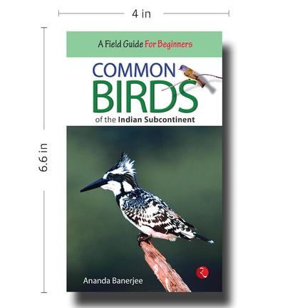 COMMON BIRDS OF THE INDIAN SUBCONTINENT by Ananda Banerjee [Paperback]
