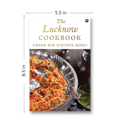 The Lucknow Cookbook by Chand Sur, Sunita Kohli [Paperback]