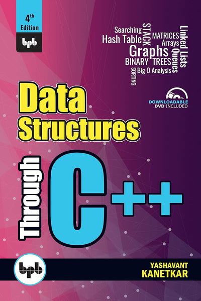 Data Structures Through C++ (4th Edition) by Yashavant Kanetkar [Paperback]