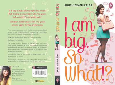 I Am Big So What? by Shuchi Singh Kalra [Paperback]