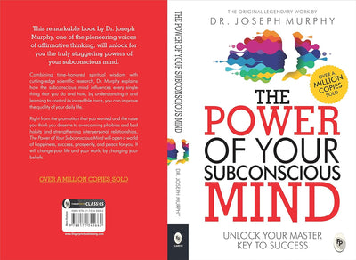 The Power of Your Subconscious Mind by Joseph Murphy [Paperback]