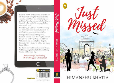 Just Missed by Himanshu Bhatia [Paperback]