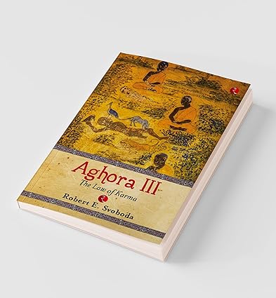 AGHORA-III by Robert E. Svoboda [Paperback]