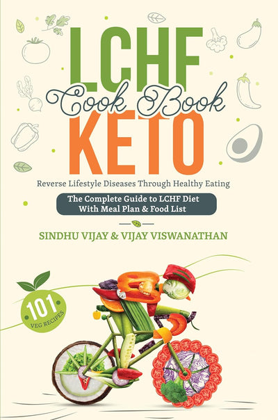 LCHF KETO Cookbook by Sindhu Vijay, Vijay Viswanathan [Paperback]