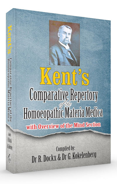 Kent's Comparative Repertory of the Homeopathic Materia Medica by Dr R Dockx, G. Kokelenberg [Paperback]