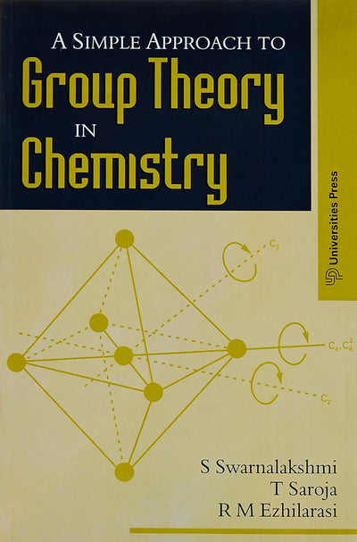 Simple Approach To Group Theory In Chemistry by Swarnalakshmi [Paperback]