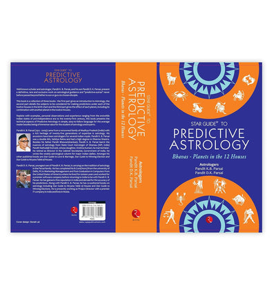 Star Guide to Predictive Astrology : Bhavas - Planets in the 12 Houses by Pandit K.B. Parsai [Paperback]