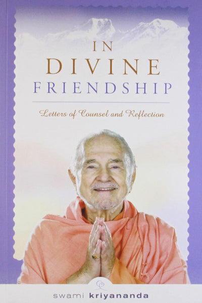 In Divine Friendship by Swami Kriyananda [Paperback]