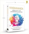 VIVEKANANDA Spirituality For Leadership and Success by Pranay [Paperback]
