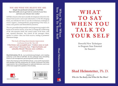 What to Say When You Talk to Your Self by Shad Helmstetter [Paperback]