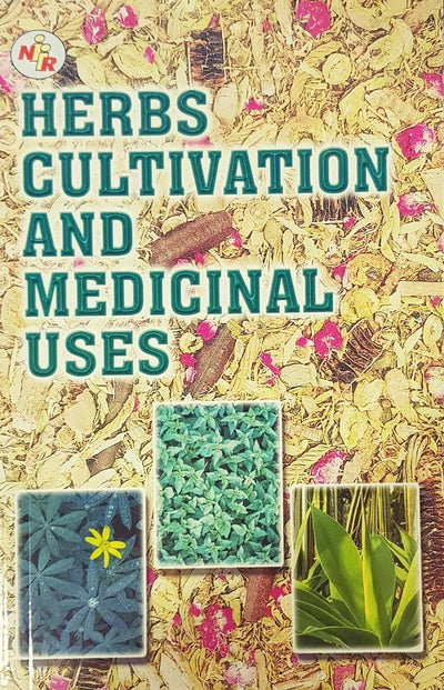 Herbs Cultivation and Medicinal Uses by H Panda [Paperback]