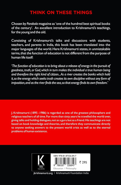 Think on these things by J. Krishnamurti [Paperback]