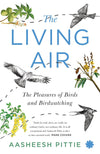 THE LIVING AIR by Aasheesh Pittie [Paperback]