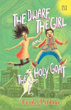 The Dwarf, the Girl and the Holy Goat by Cordis Paldano [Paperback]