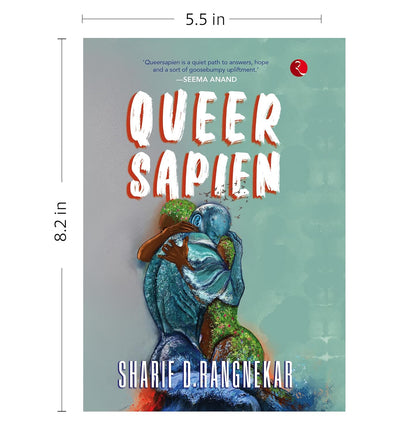 Queersapien by Sharif D. Rangnekar [Hardcover]