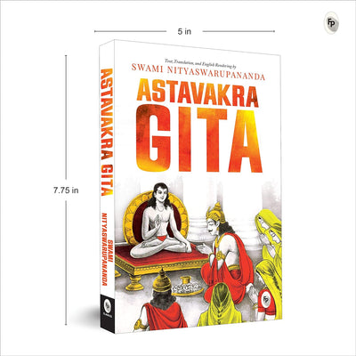 Ashtavakra Gita by Swami Nityaswarupananda [Paperback]