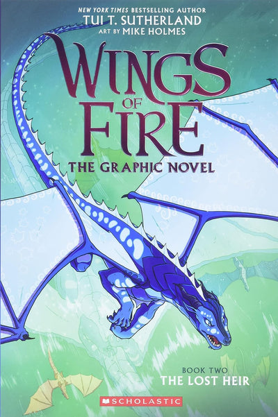 Wings of Fire Graphic Novel #02: The Lost Heir by Tui T. Sutherland [Paperback]